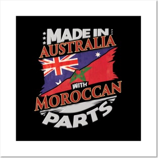 Made In Australia With Moroccan Parts - Gift for Moroccan From Morocco Posters and Art